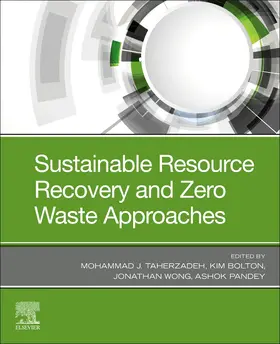 Bolton / Wong / Pandey | Sustainable Resource Recovery and Zero Waste Approaches | Buch | 978-0-444-64200-4 | sack.de