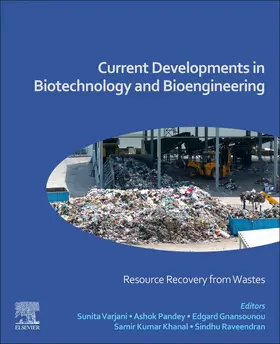 Varjani / Pandey / Gnansounou | Current Developments in Biotechnology and Bioengineering | Buch | 978-0-444-64321-6 | www2.sack.de