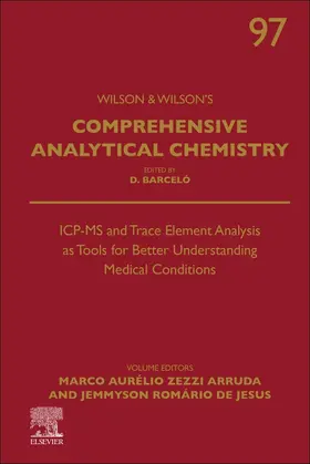 ICP-MS and Trace Element Analysis as Tools for Better Understanding Medical Conditions | Buch | 978-0-444-64347-6 | sack.de