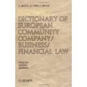 Bock / Frey |  Elsevier's Dictionary of European Community Company/Business/Financial Law | Buch |  Sack Fachmedien