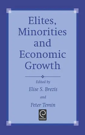 Brezis / Temin |  Elites, Minorities and Economic Growth | Buch |  Sack Fachmedien