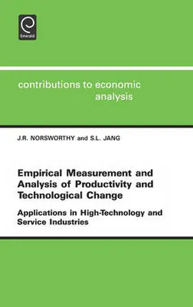 Norsworthy / Jang |  Empirical Measurement and Analysis of Productivity and Technological Change | Buch |  Sack Fachmedien