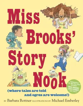 Bottner |  Miss Brooks' Story Nook (where tales are told and ogres are welcome) | eBook | Sack Fachmedien