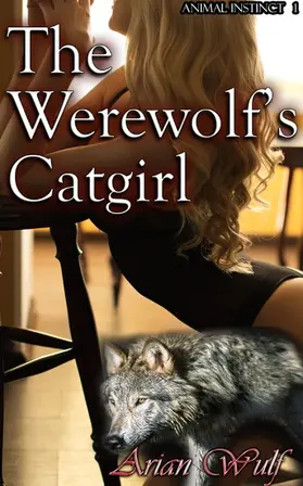 Wulf |  The Werewolf's Catgirl | eBook | Sack Fachmedien