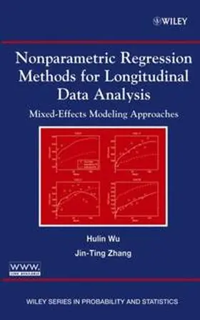 Wu / Zhang |  Nonparametric Regression Methods for Longitudinal Data Analysis | eBook | Sack Fachmedien