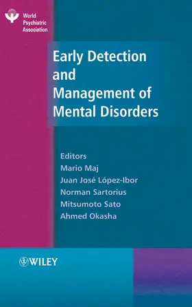 Maj / Lopez-Ibor / Sartorius |  Early Detection and Management of Mental Disorders | Buch |  Sack Fachmedien