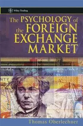 Oberlechner |  The Psychology of the Foreign Exchange Market | eBook | Sack Fachmedien