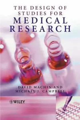 Machin / Campbell |  The Design of Studies for Medical Research | eBook | Sack Fachmedien