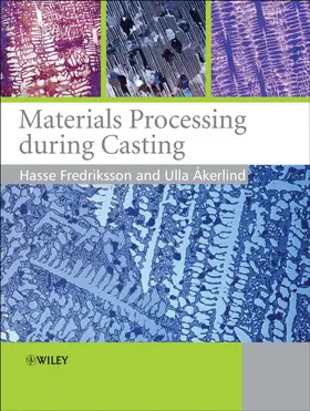 Fredriksson / Åkerlind |  Materials Processing During Casting | Buch |  Sack Fachmedien