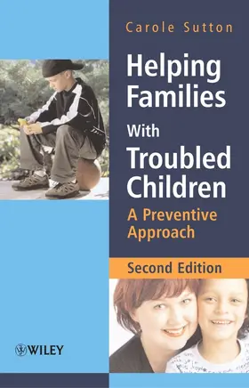 Sutton |  Helping Families with Troubled Children | Buch |  Sack Fachmedien