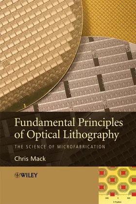 Mack | Fundamental Principles of Optical Lithography | Buch | 978-0-470-01893-4 | sack.de
