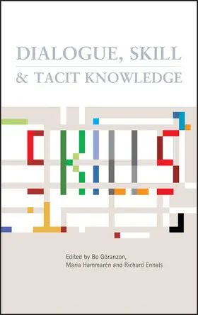 Goranzon / Ennals / Hammeron |  Dialogue, Skill and Tacit Knowledge | Buch |  Sack Fachmedien