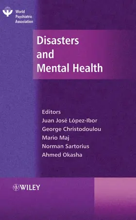 Lopez-Ibor / Christodoulou / Maj |  Disasters and Mental Health | Buch |  Sack Fachmedien