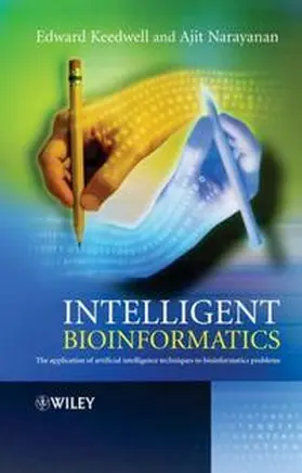 Keedwell / Narayanan | Intelligent Bioinformatics | E-Book | www2.sack.de