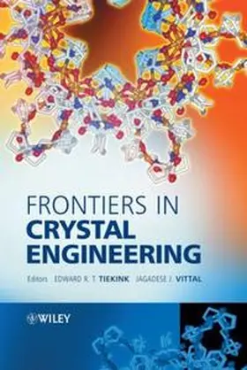 Tiekink / Vittal | Frontiers in Crystal Engineering | E-Book | www2.sack.de