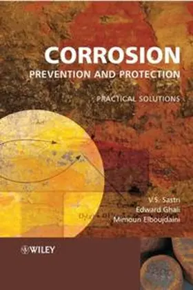 Ghali / Sastri / Elboujdaini |  Corrosion Prevention and Protection | eBook | Sack Fachmedien
