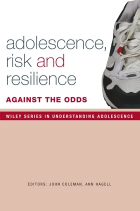 Coleman / Hagell |  Adolescence, Risk and Resilience | Buch |  Sack Fachmedien