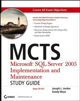Jorden / Weyn |  MCTS Microsoft SQL Server 2005 Implementation and Maintenance Study Guide | Buch |  Sack Fachmedien