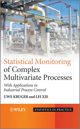 Kruger / Xie |  Statistical Monitoring of Complex Multivatiate Processes | Buch |  Sack Fachmedien