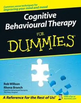 Willson / Branch |  Cognitive Behavioural Therapy for Dummies | eBook | Sack Fachmedien