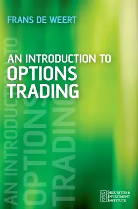 de Weert | An Introduction to Options Trading | Buch | 978-0-470-02970-1 | www2.sack.de