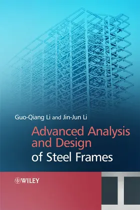 Li |  Advanced Analysis and Design of Steel Frames | Buch |  Sack Fachmedien