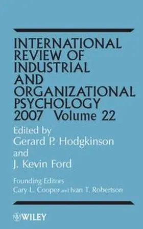 Hodgkinson / Ford / Cooper |  International Review of Industrial and Organizational Psychology, 2007 Volume 22 | eBook | Sack Fachmedien