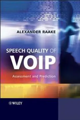 Raake |  Speech Quality of VoIP | eBook | Sack Fachmedien