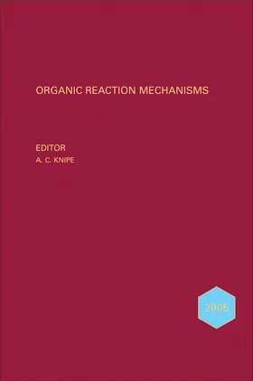 Knipe | Organic Reaction Mechanisms 2005 | Buch | 978-0-470-03403-3 | www2.sack.de