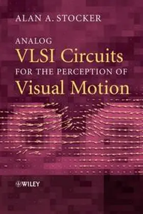 Stocker | Analog VLSI Circuits for the Perception of Visual Motion | E-Book | sack.de