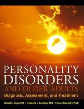 Segal / Coolidge / Rosowsky |  Personality Disorders and Older Adults | eBook | Sack Fachmedien