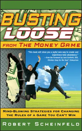 Scheinfeld |  Busting Loose from the Money Game | Buch |  Sack Fachmedien