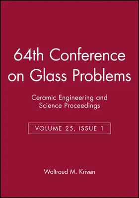 Kriven |  64th Conference on Glass Problems, Volume 25, Issue 1 | Buch |  Sack Fachmedien