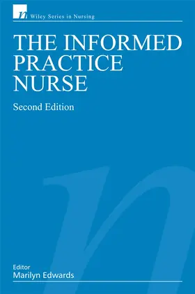 Edwards | The Informed Practice Nurse | Buch | 978-0-470-05749-0 | sack.de
