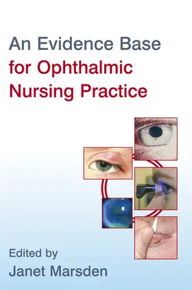 Marsden |  An Evidence Base for Ophthalmic Nursing Practice | Buch |  Sack Fachmedien