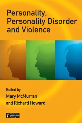 McMurran / Howard | Personality, Personality Disorder and Violence | Buch | 978-0-470-05948-7 | sack.de