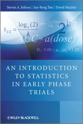 Julious / Tan / Machin |  An Introduction to Statistics in Early Phase Trials | Buch |  Sack Fachmedien