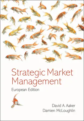 Aaker / McLoughlin |  Strategic Market Management, European Edition | Buch |  Sack Fachmedien