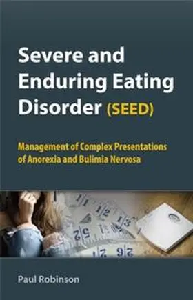 Robinson |  Severe and Enduring Eating Disorder (SEED) | eBook | Sack Fachmedien