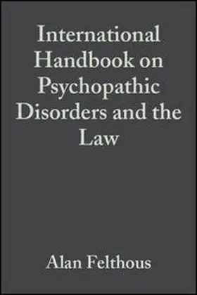 Felthous / Sass / Saß |  The International Handbook on Psychopathic Disorders and the Law, Volume II | eBook | Sack Fachmedien