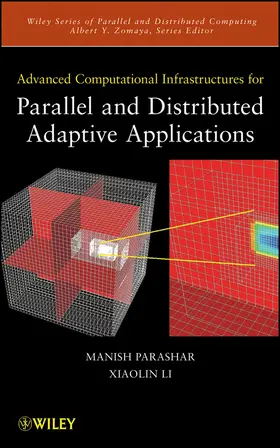 Parashar / Li / Chandra |  Advanced Computational Infrastructures for Parallel and Distributed Adaptive Applications | Buch |  Sack Fachmedien