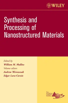 Mullins |  Synthesis and Processing of Nanostructured Materials, Volume 27, Issue 8 | Buch |  Sack Fachmedien