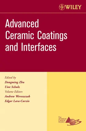 Zhu / Schulz |  Advanced Ceramic Coatings and Interfaces, Volume 27, Issue 3 | Buch |  Sack Fachmedien