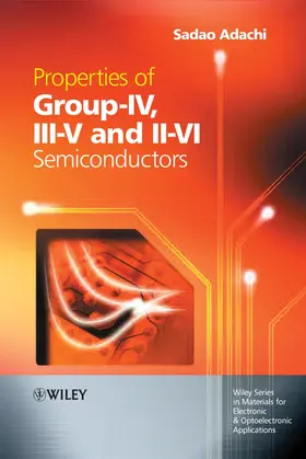 Adachi |  Properties of Group-IV, III-V and II-VI Semiconductors | Buch |  Sack Fachmedien