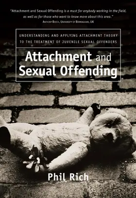 Rich |  Attachment and Sexual Offending | Buch |  Sack Fachmedien