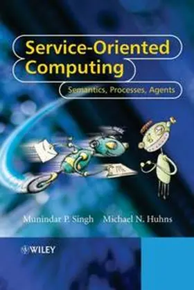 Singh / Huhns |  Service-Oriented Computing | eBook | Sack Fachmedien