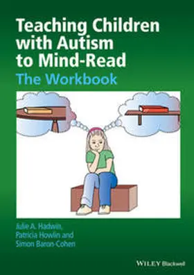 Hadwin / Howlin / Baron-Cohen |  Teaching Children with Autism to Mind-Read | eBook | Sack Fachmedien
