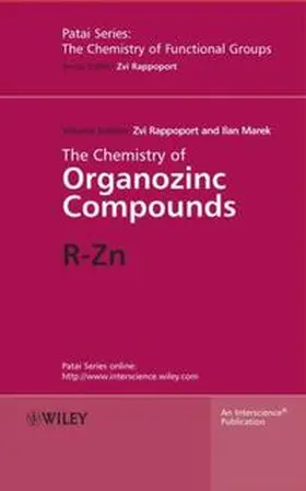 Rappoport / Marek |  The Chemistry of Organozinc Compounds | eBook | Sack Fachmedien