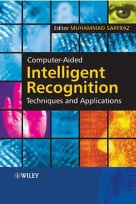 Sarfraz |  Computer-Aided Intelligent Recognition Techniques and Applications | eBook | Sack Fachmedien