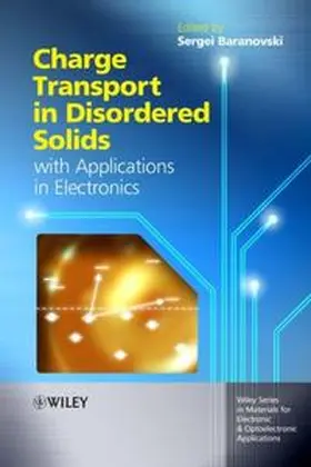 Baranovski |  Charge Transport in Disordered Solids with Applications in Electronics | eBook | Sack Fachmedien